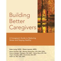 Building Better Caregivers