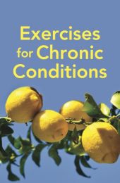 Exercises for Chronic Conditions 